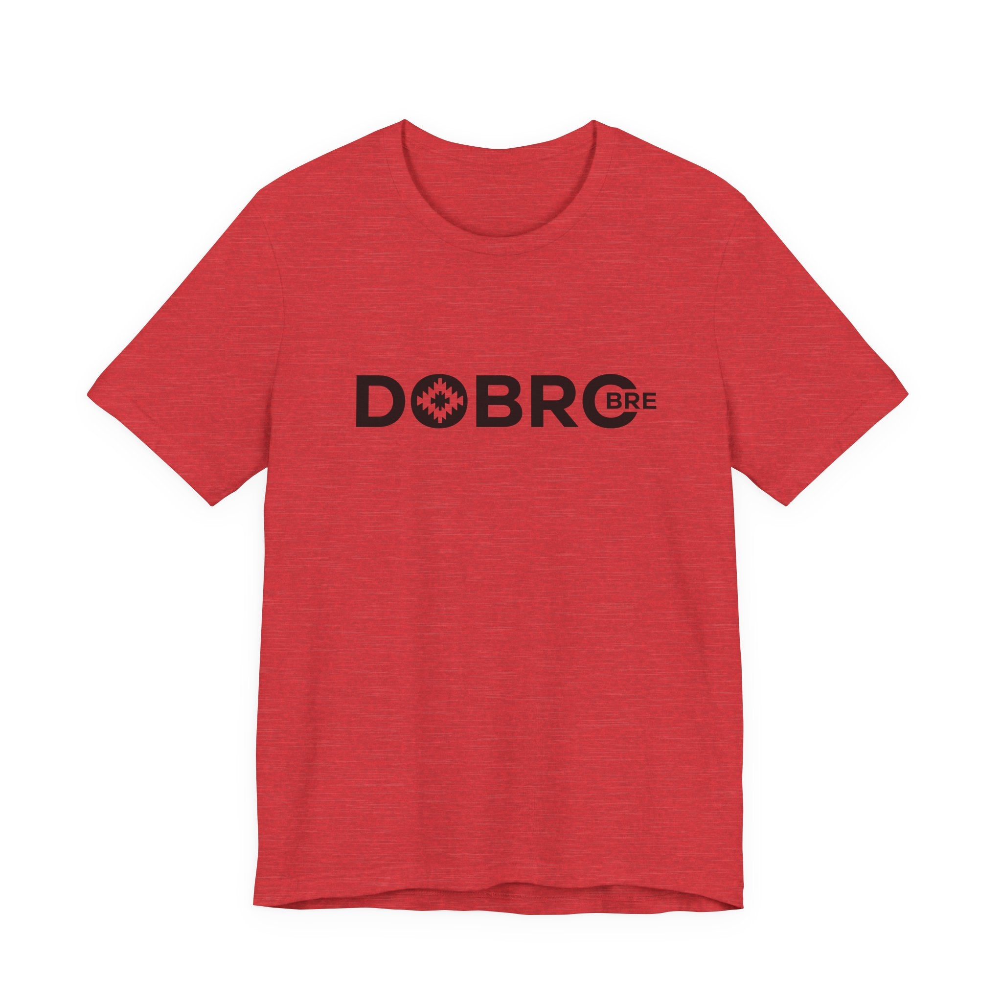 DOBRO BRE Unisex T-Shirt – Black Text Design | Bold. Simple. Balkan.