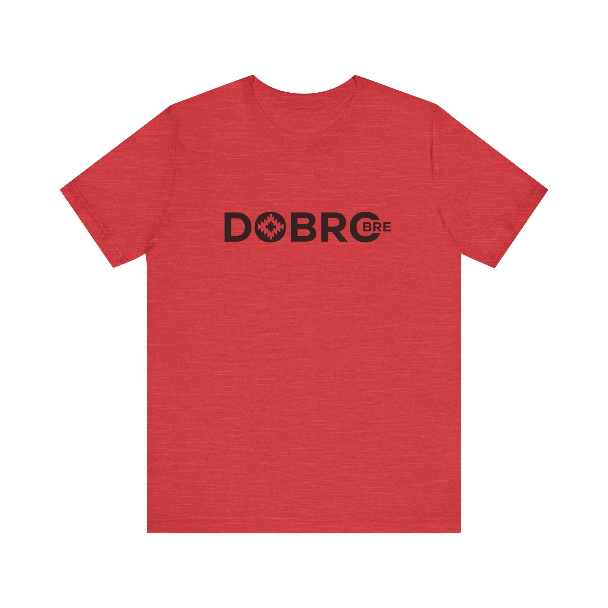 DOBRO BRE Unisex T-Shirt – Black Text Design | Bold. Simple. Balkan.