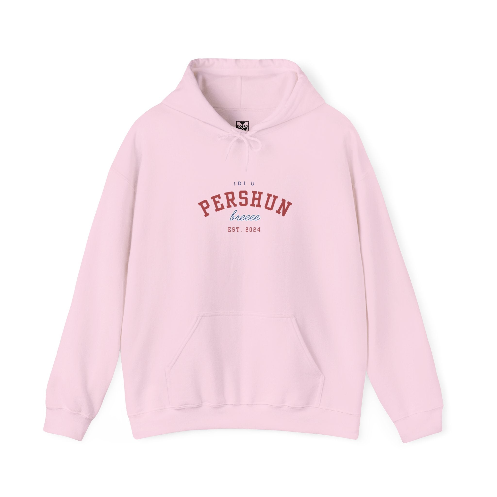 Idi u Pershun Bre Hoodie | Funny Serbian Sweatshirt | Balkan Humor Edition
