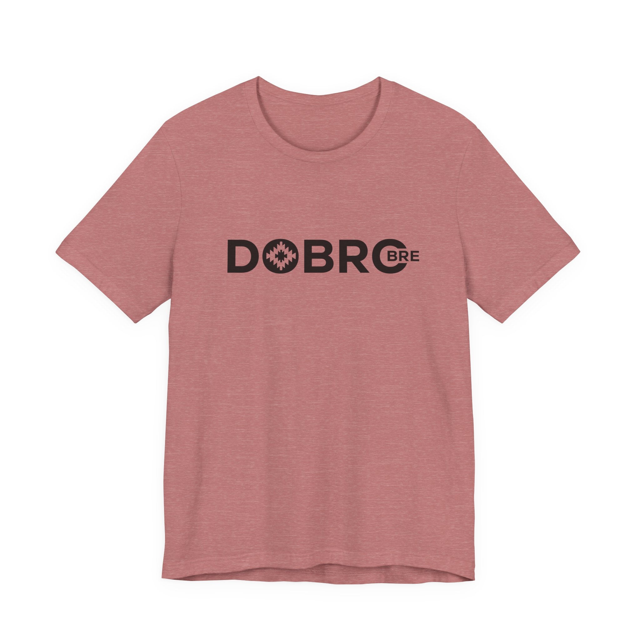 DOBRO BRE Unisex T-Shirt – Black Text Design | Bold. Simple. Balkan.
