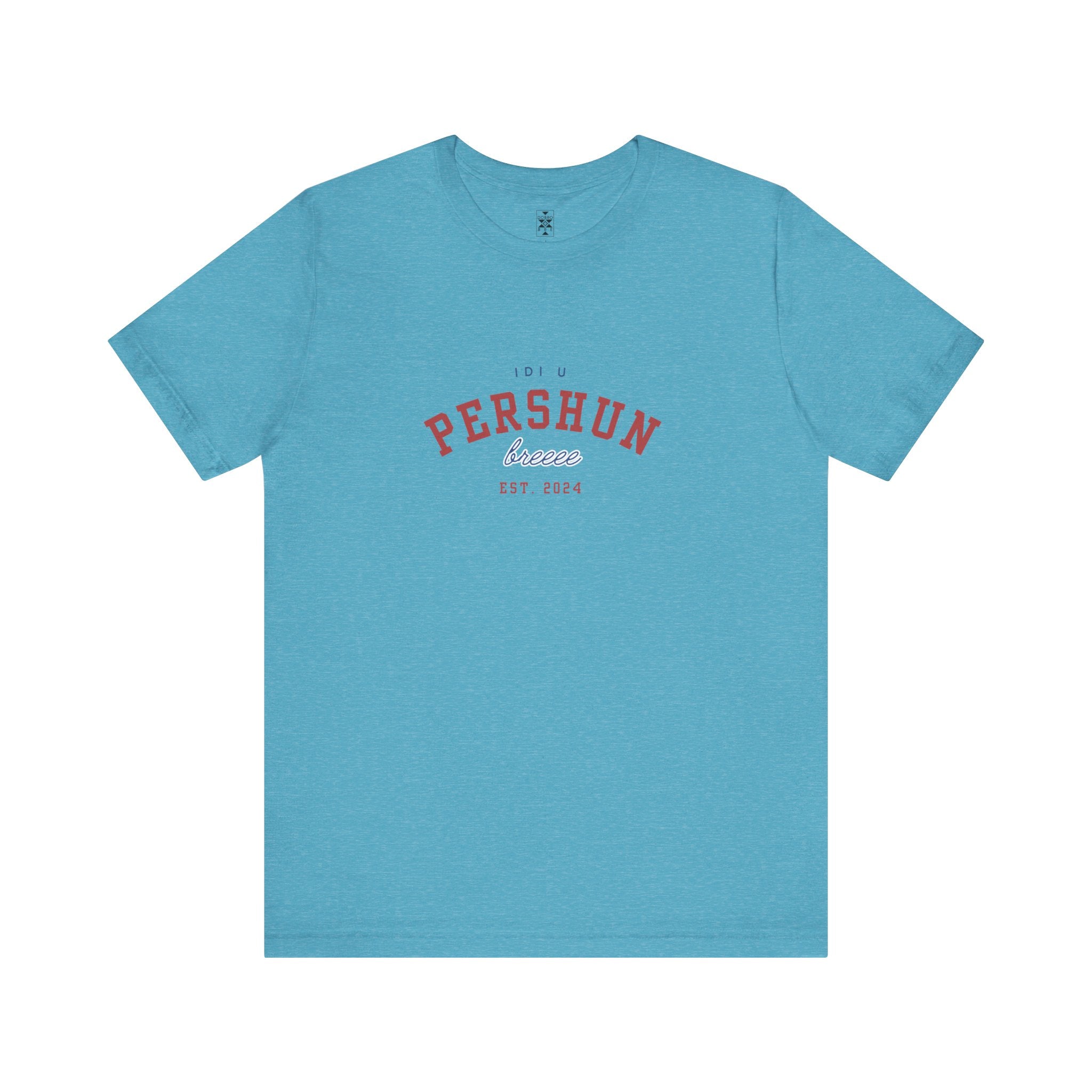 Idi u PERSHUN, breee! Unisex Jersey Short Sleeve Tee