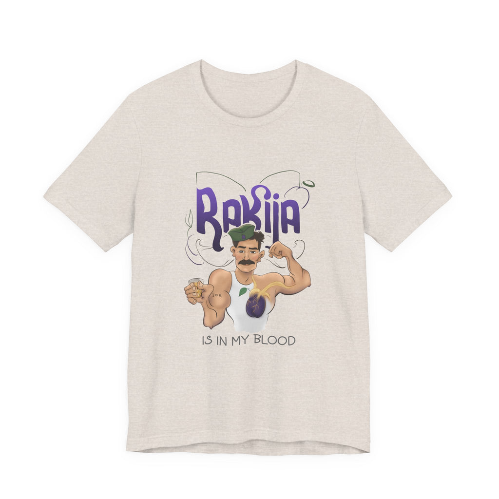 Rakija is in My Blood T-Shirt | Funny Balkan Culture Shirt