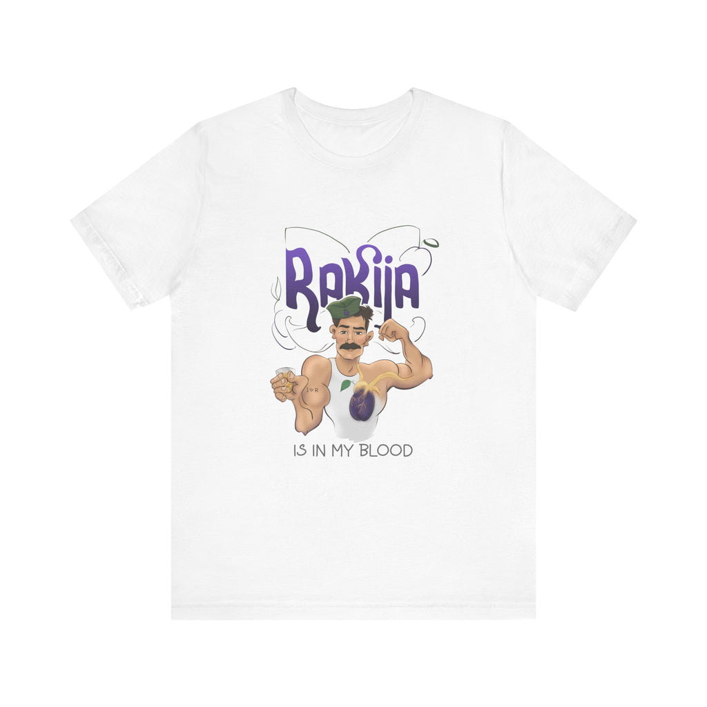 Rakija is in My Blood T-Shirt | Funny Balkan Culture Shirt