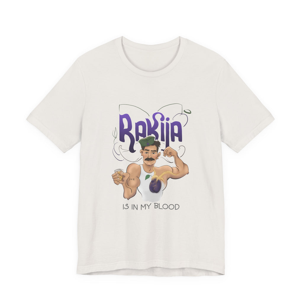 Rakija is in My Blood T-Shirt | Funny Balkan Culture Shirt