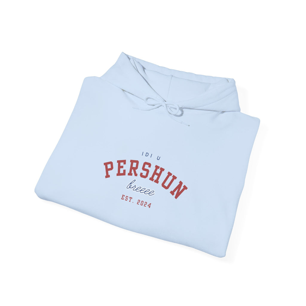 Idi u Pershun Bre Hoodie | Funny Serbian Sweatshirt | Balkan Humor Edition